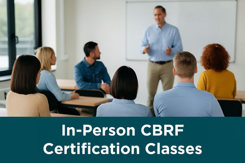 In-Person CBRF certification classes